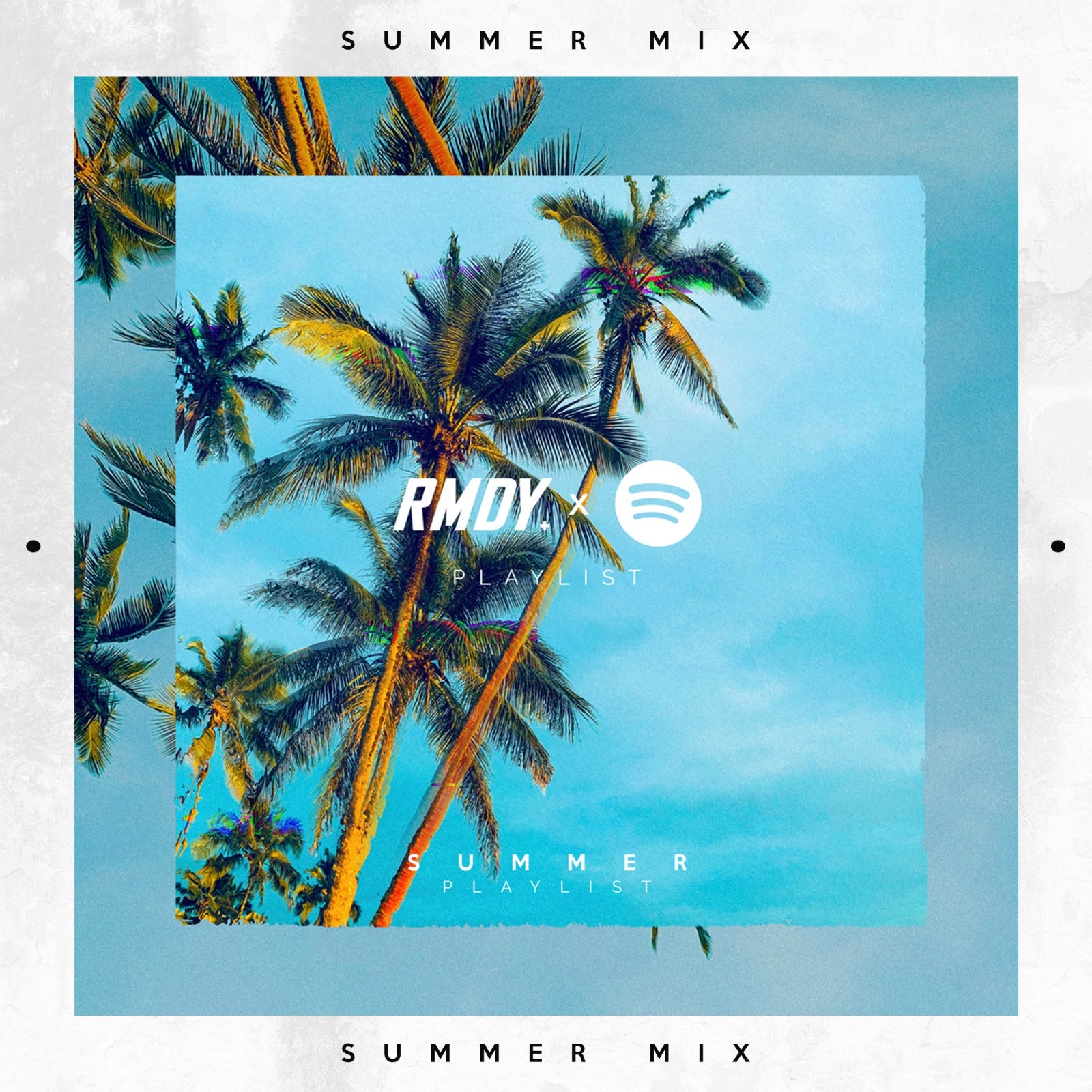 RMDY. Presents $ummer 19' - Spotify Playlist