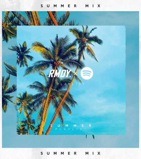 RMDY. Presents $ummer 19' - Spotify Playlist