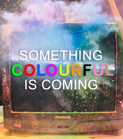 19/11/18 SOMETHING COLOURFUL IS COMING
